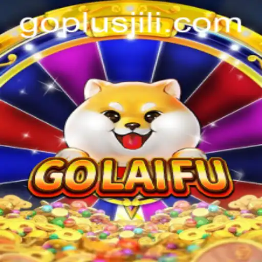Discover the Thrilling World of GoLaiFu with GO PLUS