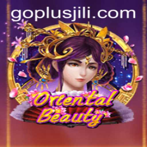 Discovering the Allure of OrientalBeauty: A Modern Gaming Experience with GO PLUS